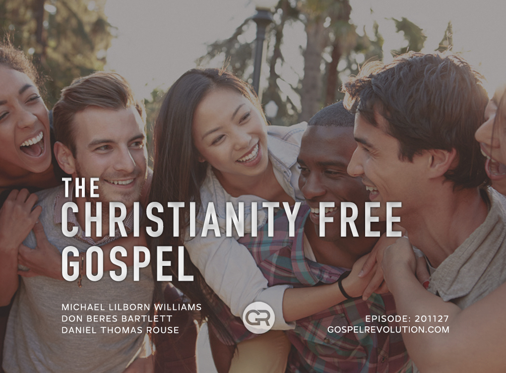 201126 The Christianity Free Gospel