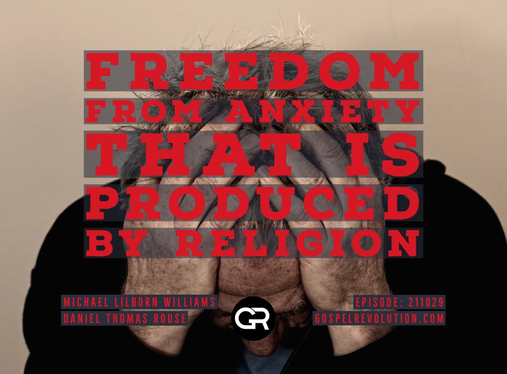 211029 Freedom From Anxiety That Is Produced By Religion