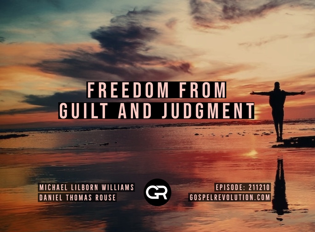 211210 Freedom From Guilt and Judgment