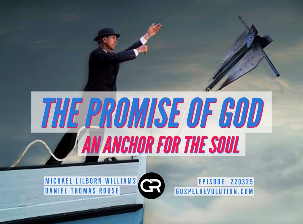 220325 The Promise Of God, An Anchor For The Soul