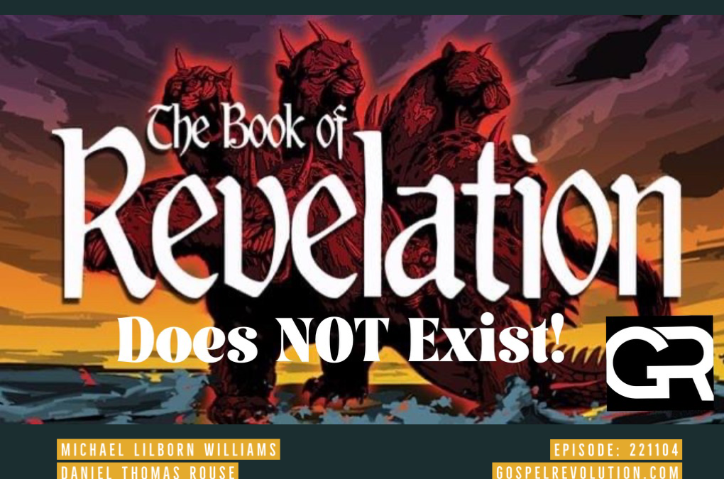 221111 The Book of Revelation Does Not Exist