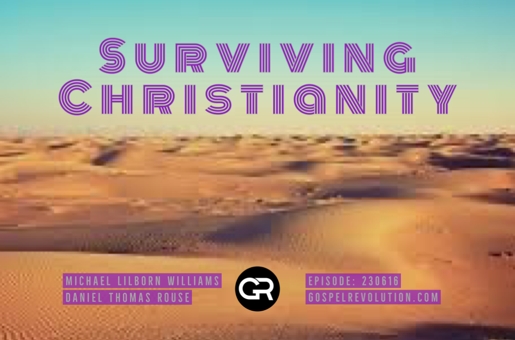 230616 Surviving Christianity