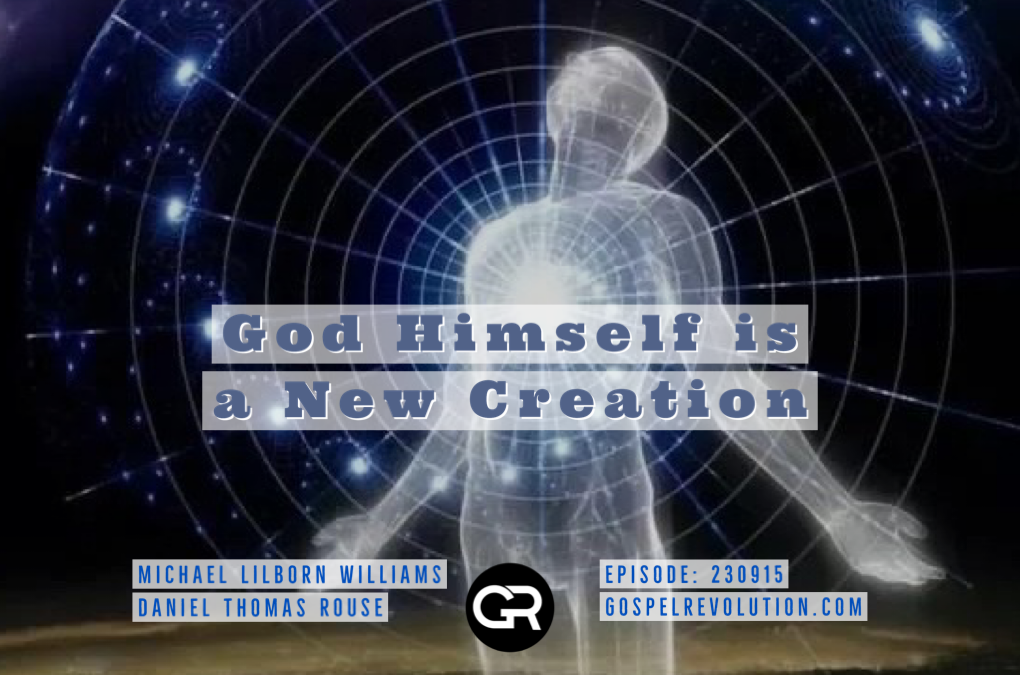 230915 God Himself is a New Creation