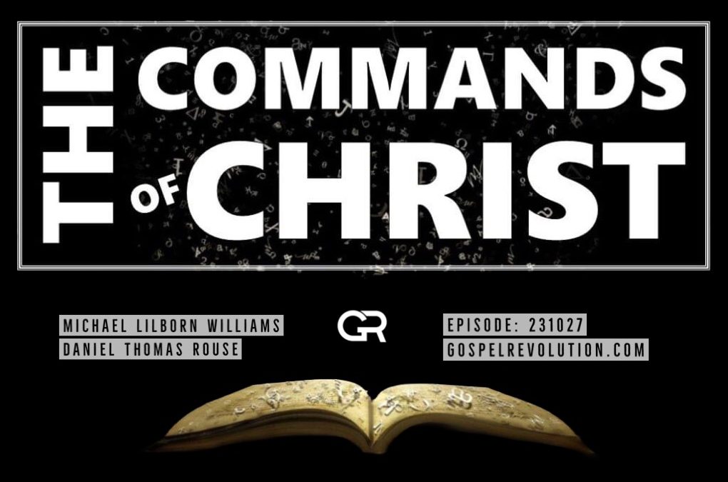 231027 The Commands of Christ