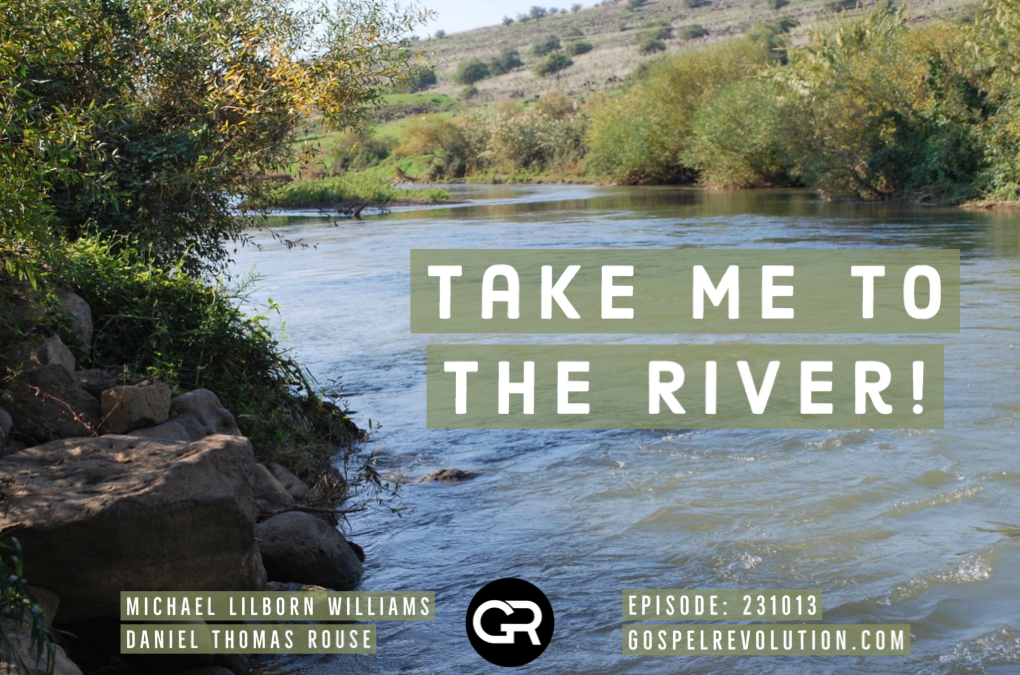 231013 Take Me To The River!