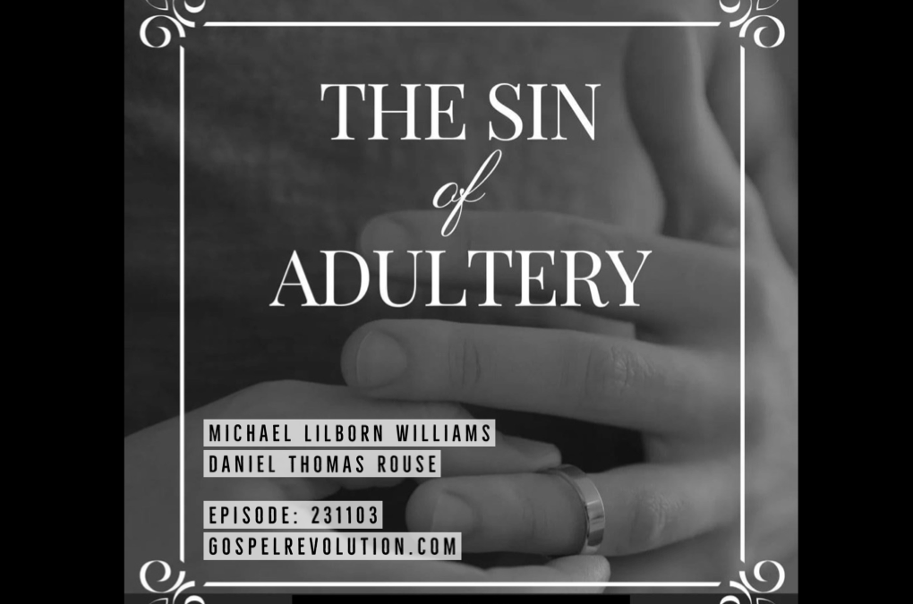 231103 All About Adultery