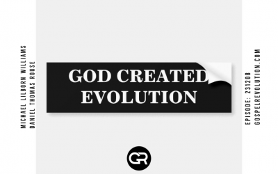 231208 God Created Evolution