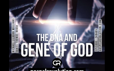 240405 The DNA and Gene of God