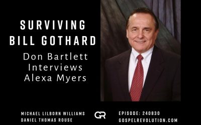 240830 Surviving Bill Gothard