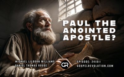 241011 Paul, The Anointed Apostle?