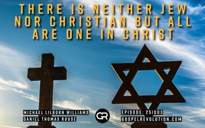 251003 There Is Neither Jew Nor Christian But All Are One In Christ