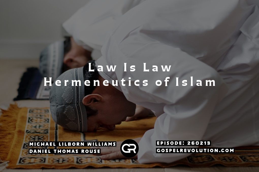 260213 Law Is Law: Hermeneutics of Islam