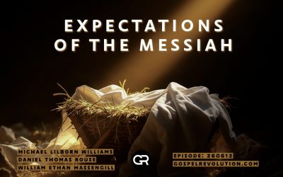 260612 Expectations Of The Messiah