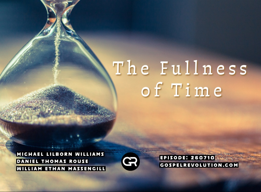 260710 The Fullness of Time episode artwork