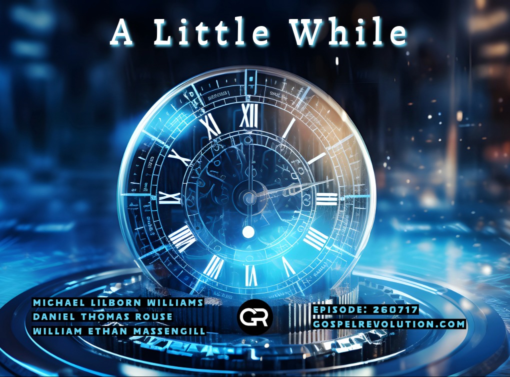 260717 A Little While – The Spirit of Truth episode artwork